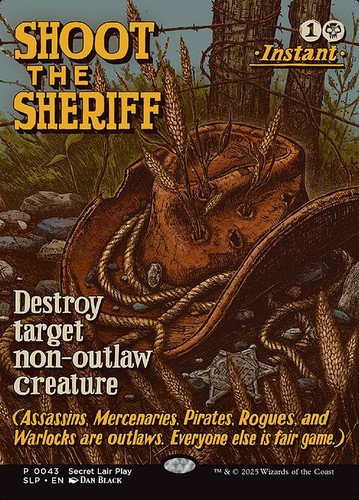 Magic mtg shoot the sheriff - the,